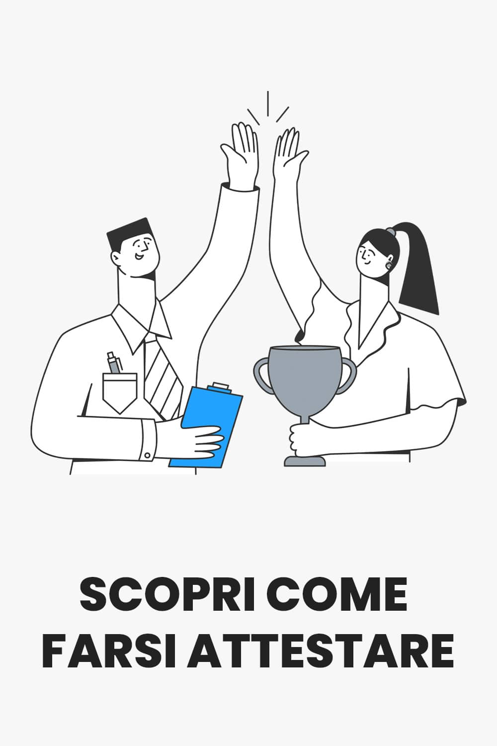 Scopri come farsi attestare